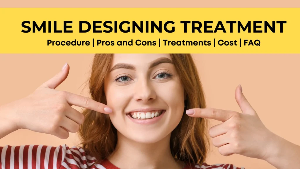 Smile Designing Treatment in Mumbai